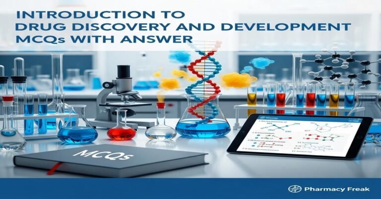 Introduction to drug discovery and development MCQs With Answer