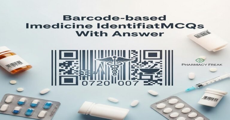 Barcode-based medicine identification MCQs With Answer