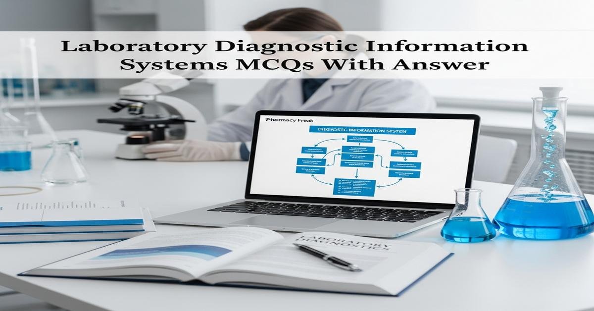 Laboratory diagnostic information systems MCQs With Answer