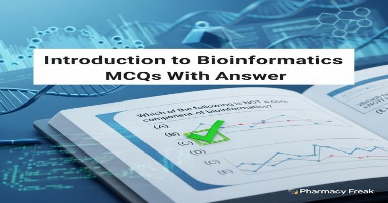 Introduction to Bioinformatics MCQs With Answer