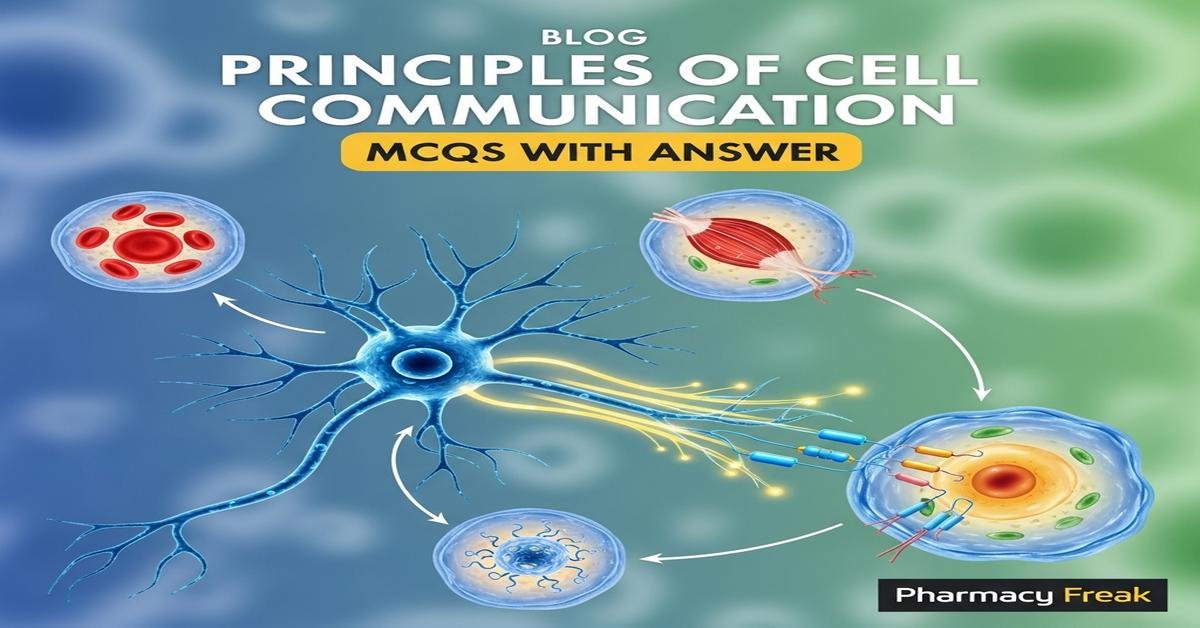 Principles of cell communication MCQs With Answer