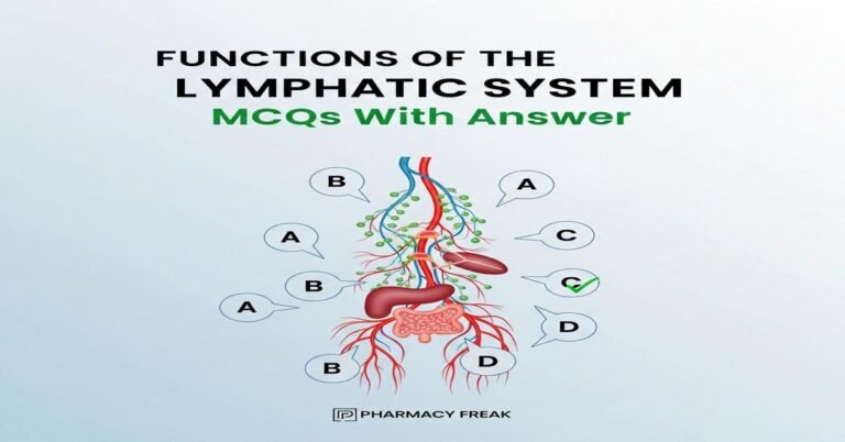 Functions of the lymphatic system MCQs With Answer