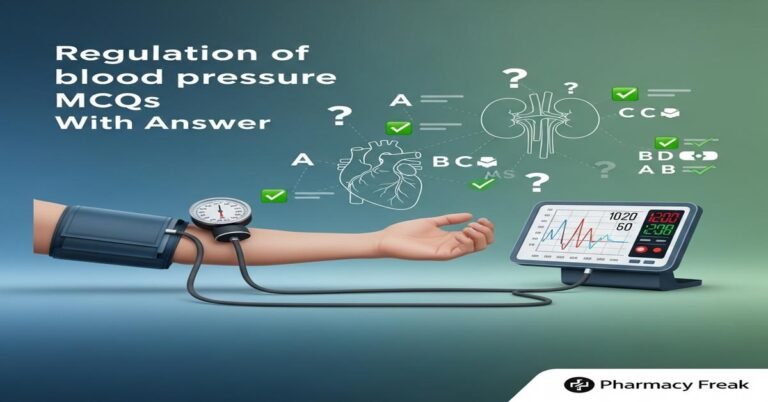 Regulation of blood pressure MCQs With Answer
