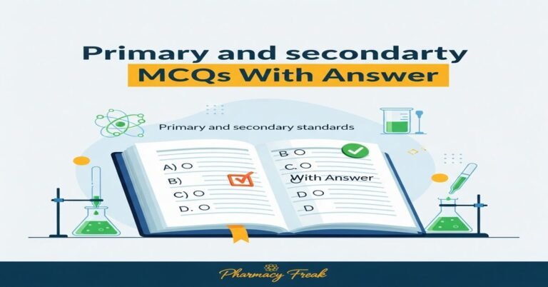Primary and secondary standards MCQs With Answer