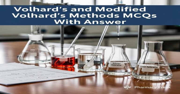 Volhard’s and modified Volhard’s methods MCQs With Answer