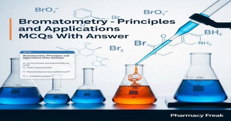 Bromatometry – principles and applications MCQs With Answer