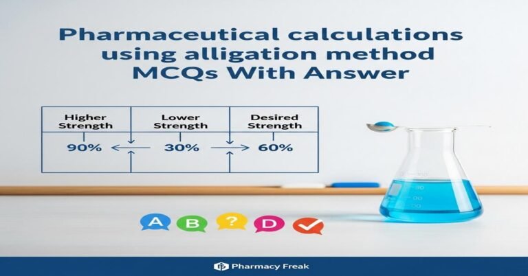 Pharmaceutical calculations using alligation method MCQs With Answer