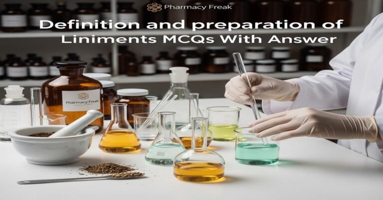 Definition and preparation of liniments MCQs With Answer