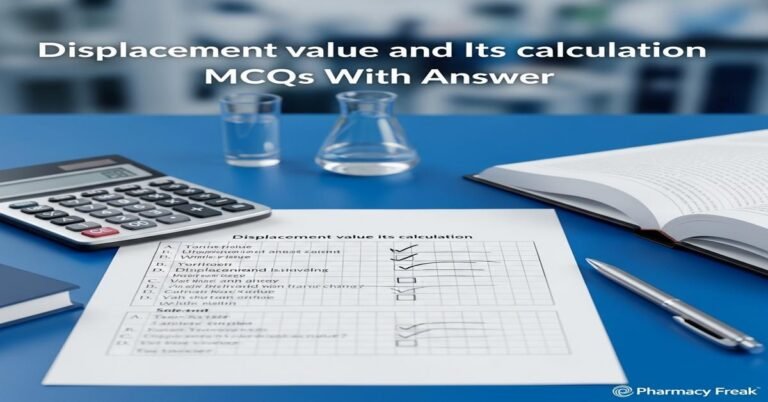 Displacement value and its calculation MCQs With Answer