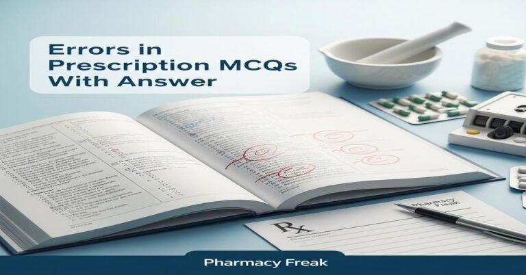 Errors in prescription MCQs With Answer