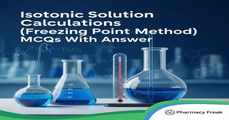 Isotonic solution calculations (freezing point method) MCQs With Answer