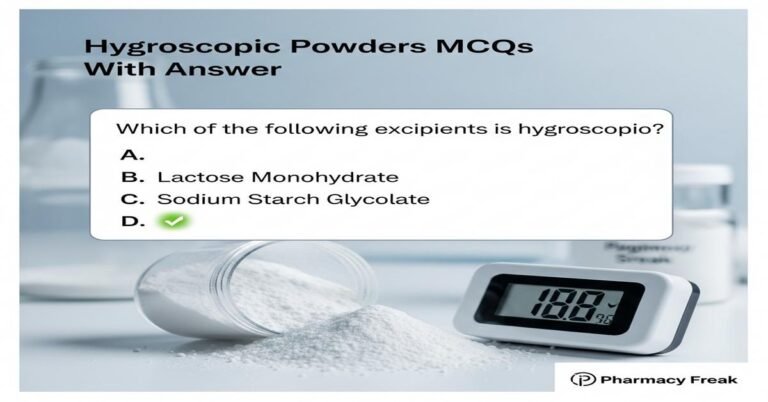 Hygroscopic powders MCQs With Answer