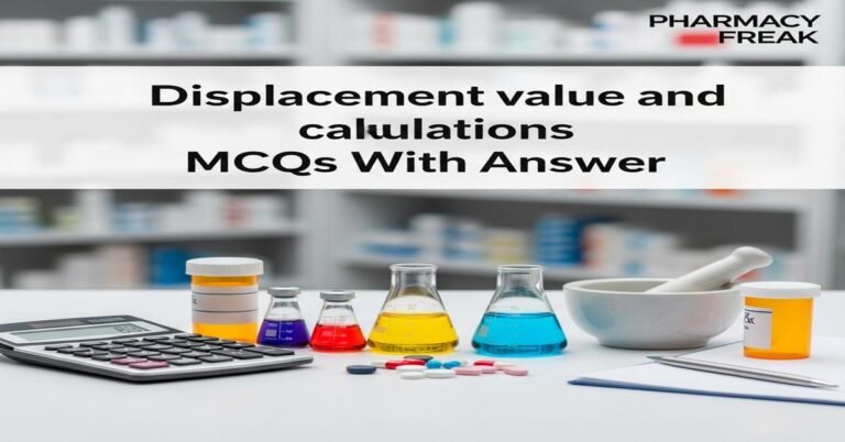 Displacement value and calculations MCQs With Answer