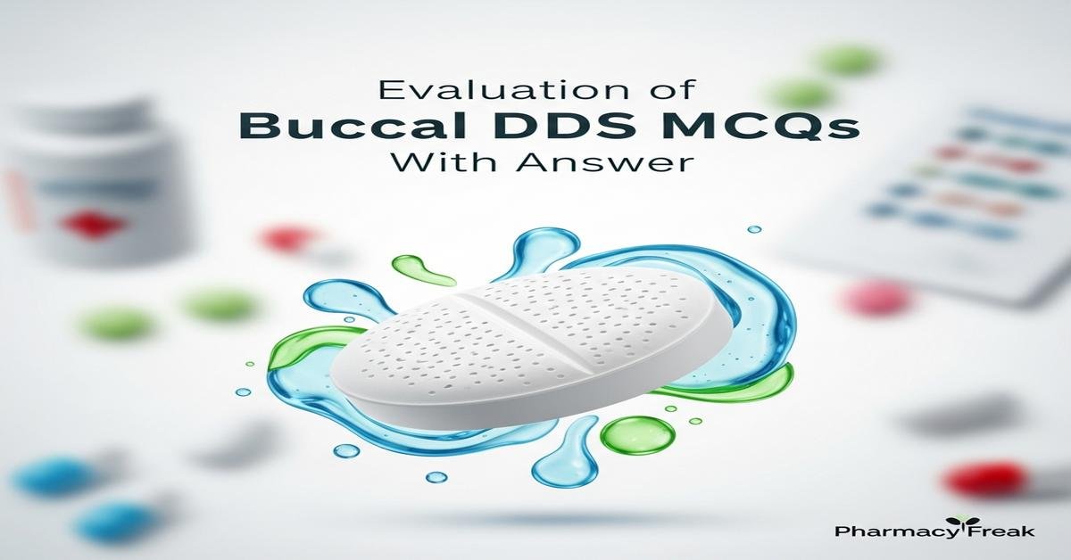 Evaluation of buccal DDS MCQs With Answer