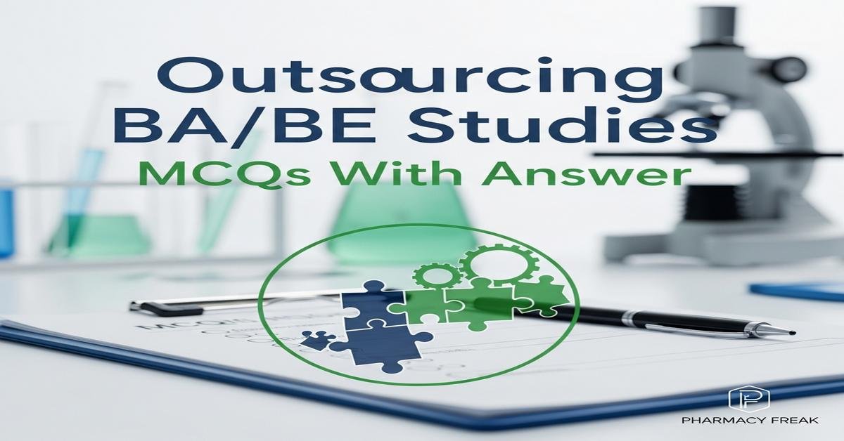 Outsourcing BA/BE studies MCQs With Answer
