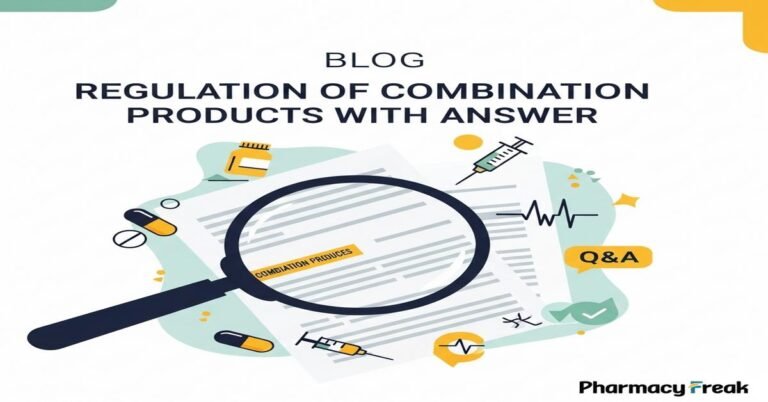 Regulation of combination products MCQs With Answer