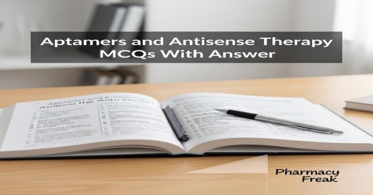 Aptamers and antisense therapy MCQs With Answer