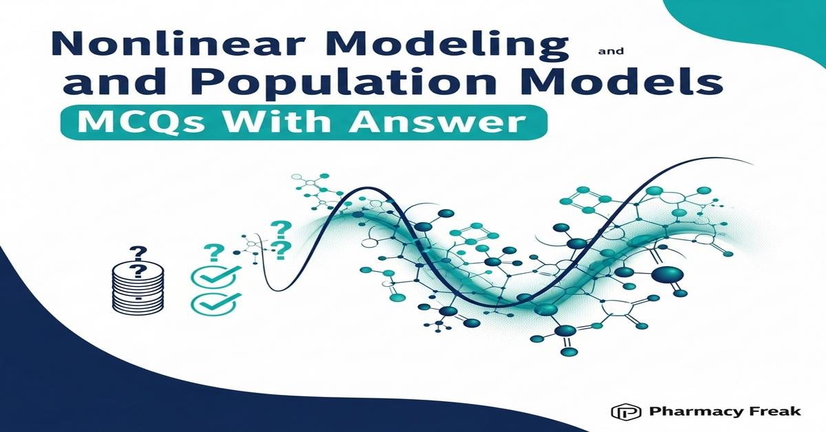 Nonlinear modeling and population models MCQs With Answer