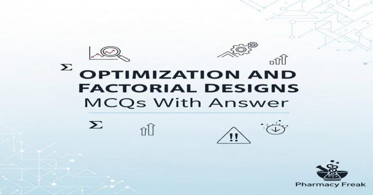 Optimization and factorial designs MCQs With Answer