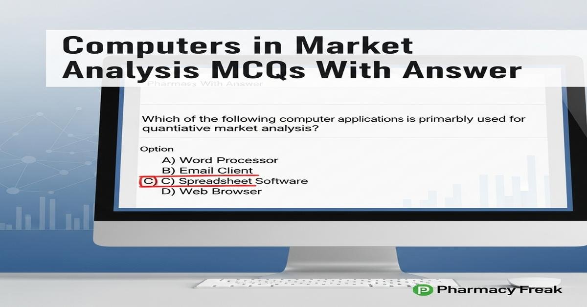 Computers in market analysis MCQs With Answer