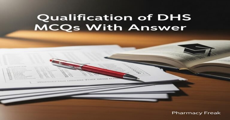 Qualification of DHS MCQs With Answer