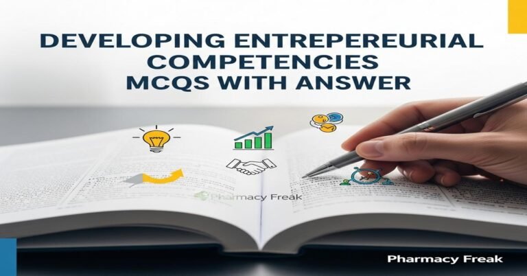 Developing Entrepreneurial Competencies MCQs With Answer