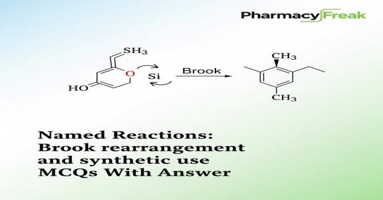 Named Reactions: Brook rearrangement and synthetic use MCQs With Answer