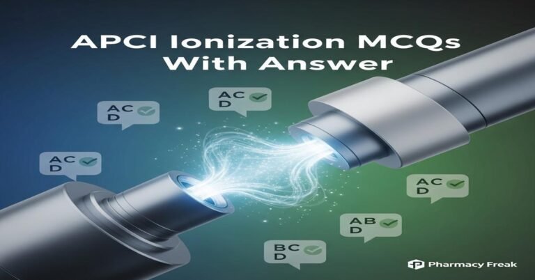 APCI ionization MCQs With Answer