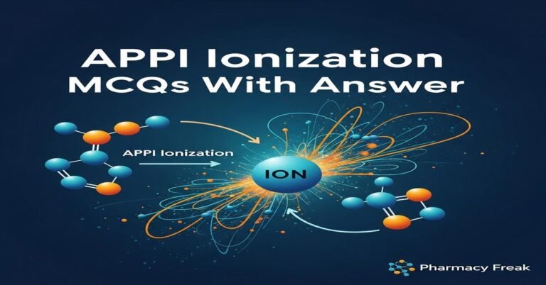APPI ionization MCQs With Answer