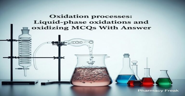 Oxidation processes: liquid-phase oxidations and oxidizing agents MCQs With Answer