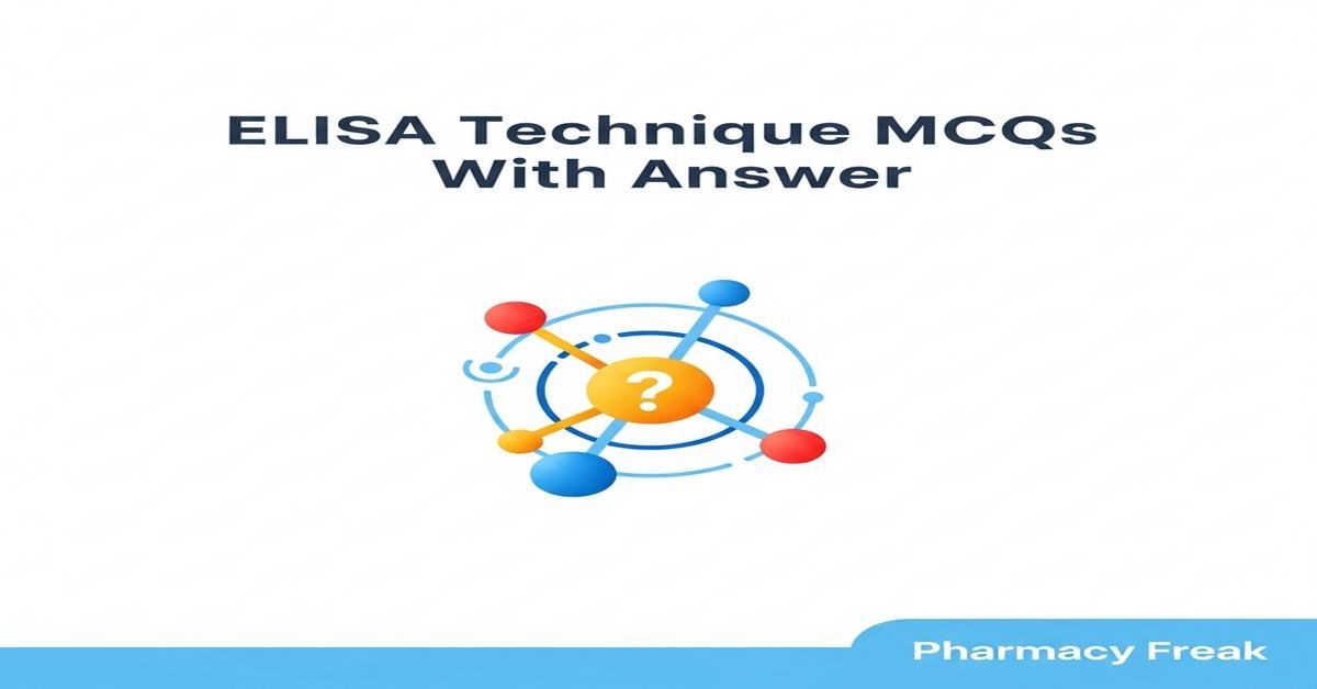 ELISA technique MCQs With Answer