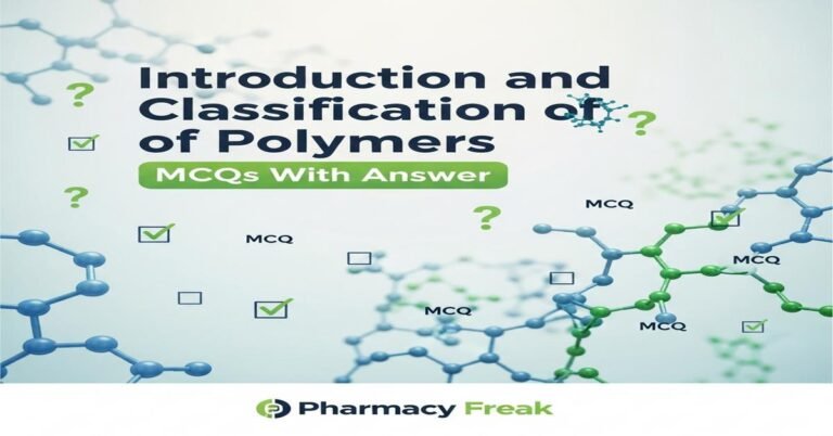 Introduction and classification of polymers MCQs With Answer