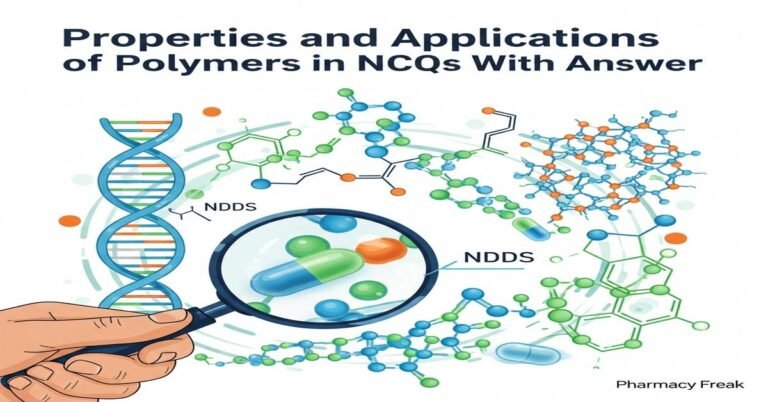 Properties and applications of polymers in NDDS MCQs With Answer