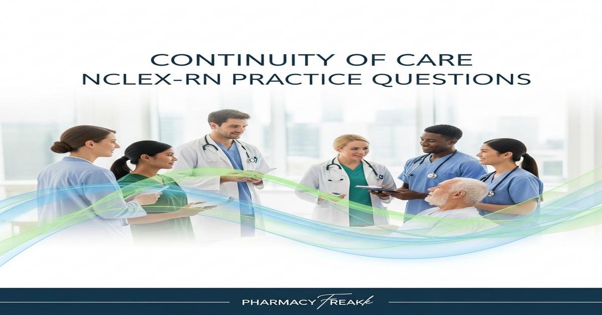 Continuity of care NCLEX-RN Practice Questions