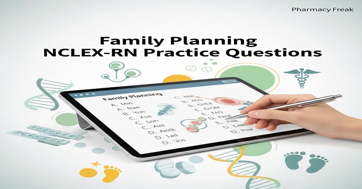 Family planning NCLEX-RN Practice Questions