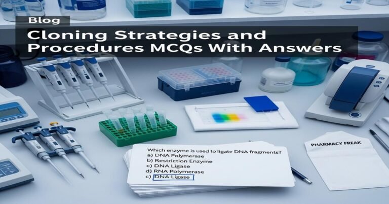 Cloning strategies and procedures MCQs With Answer