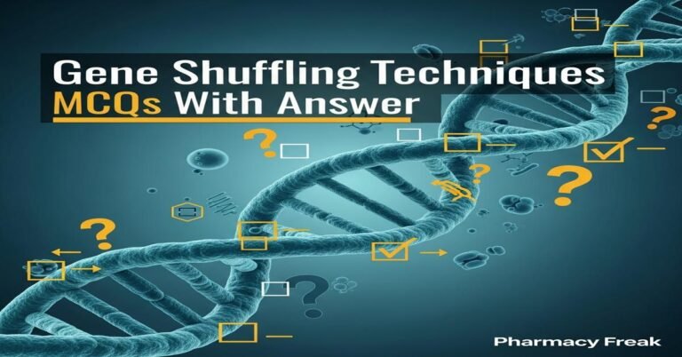 Gene shuffling techniques MCQs With Answer