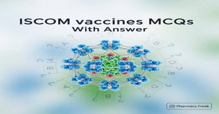 ISCOM vaccines MCQs With Answer