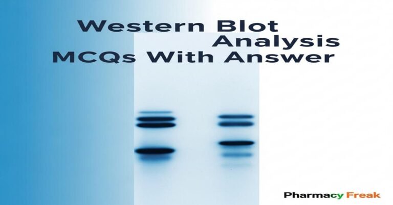Western blot analysis MCQs With Answer