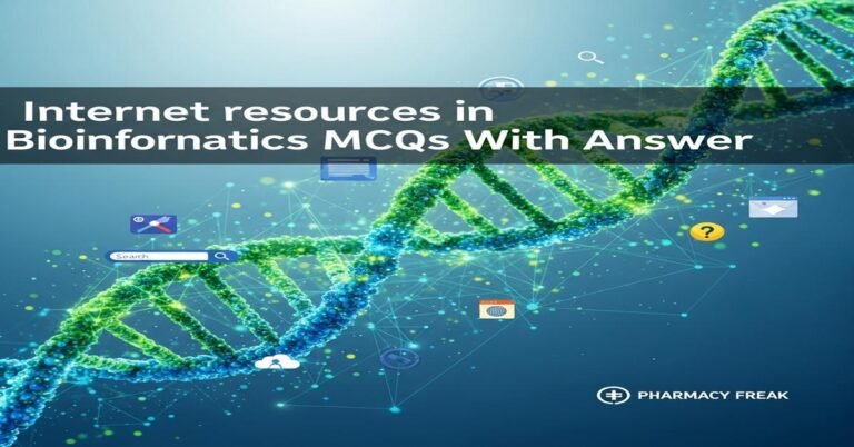 Internet resources in bioinformatics MCQs With Answer