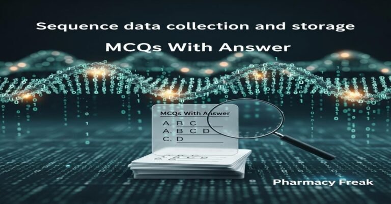 Sequence data collection and storage MCQs With Answer