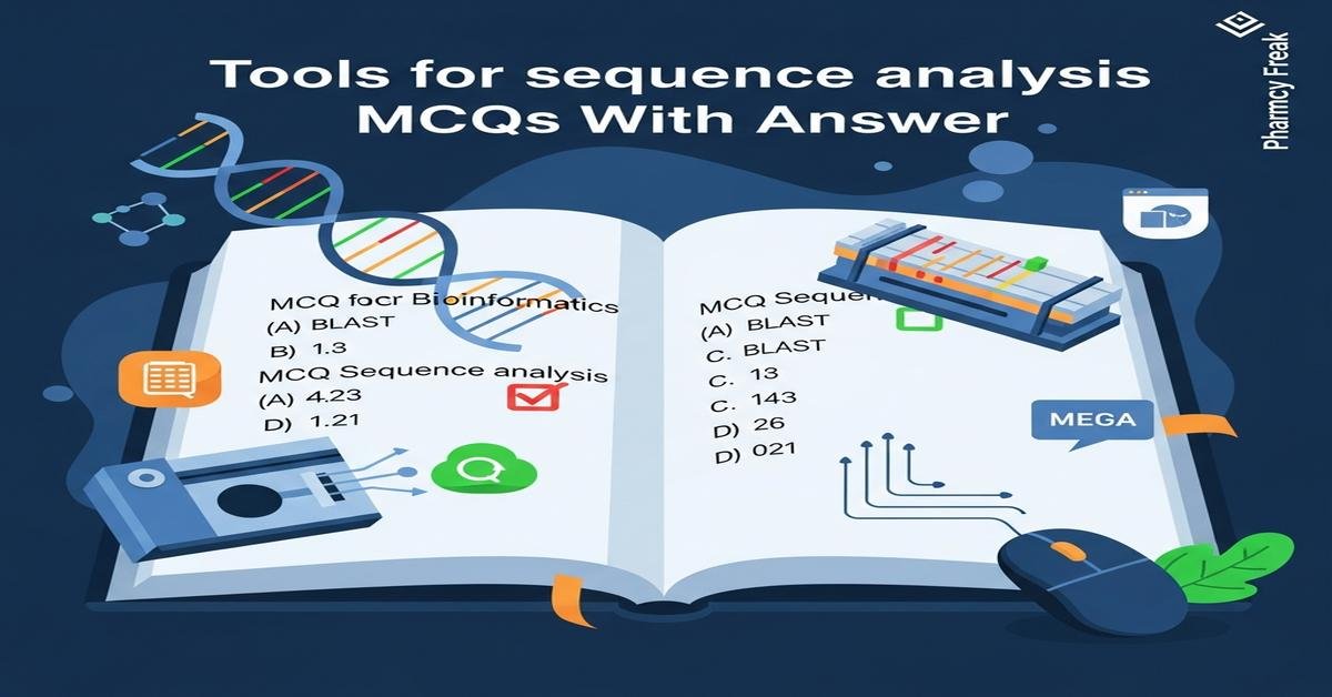Tools for sequence analysis MCQs With Answer