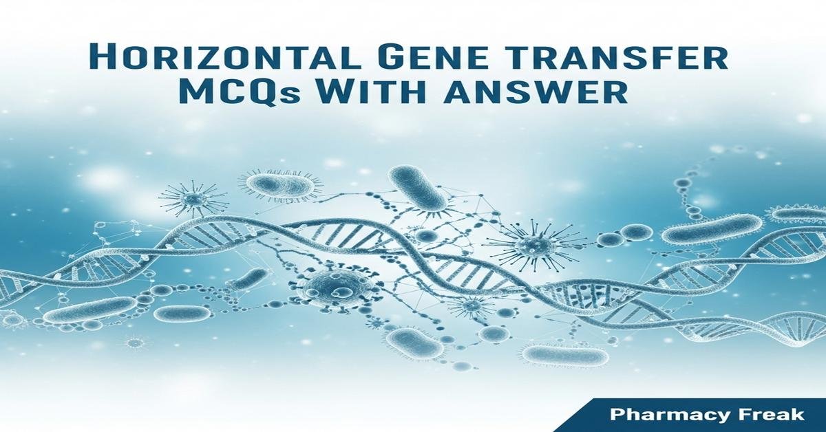 Horizontal gene transfer MCQs With Answer