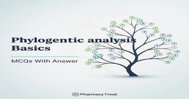 Phylogenetic analysis basics MCQs With Answer