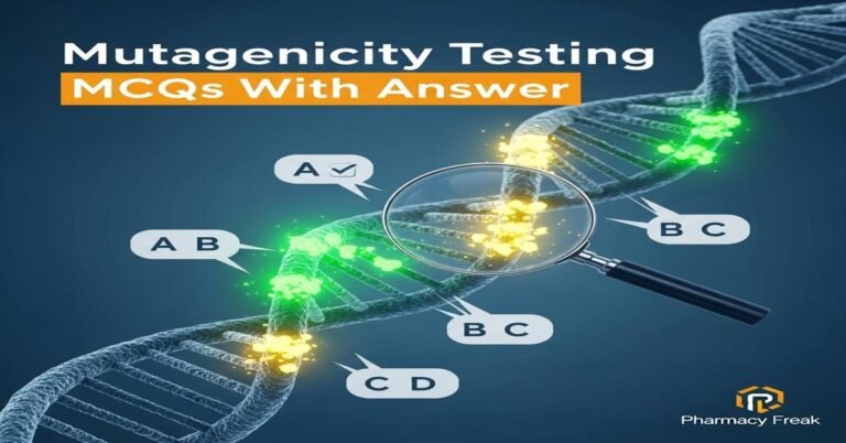 Mutagenicity testing MCQs With Answer