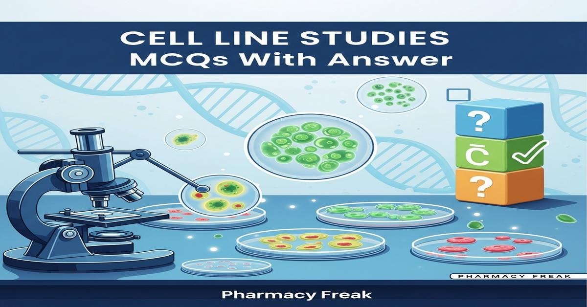 Cell line studies MCQs With Answer