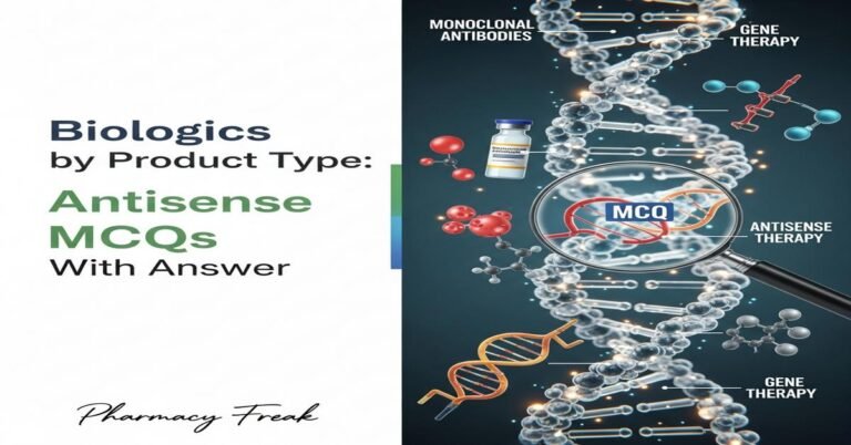 Biologics by product type: antisense therapy MCQs With Answer