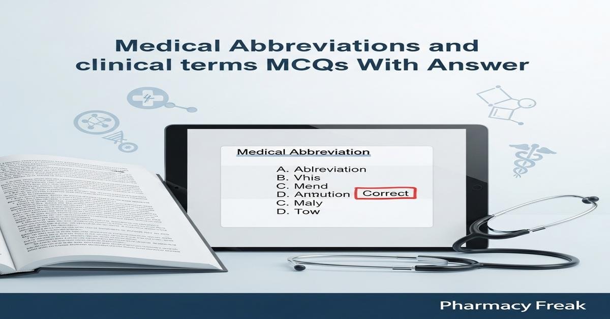Medical abbreviations and clinical terms MCQs With Answer