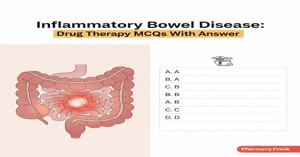 Inflammatory bowel disease: drug therapy MCQs With Answer