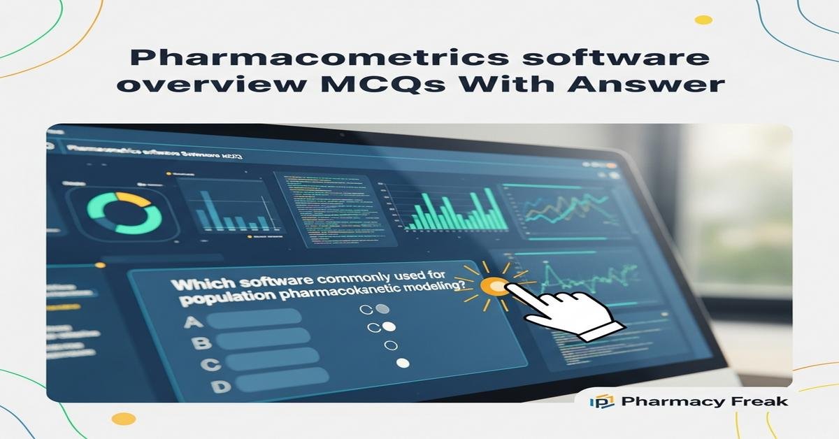 Pharmacometrics software overview MCQs With Answer